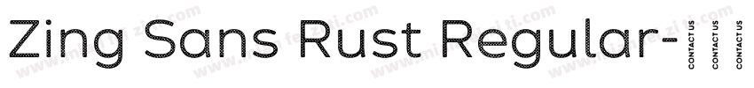 Zing Sans Rust Regular字体转换